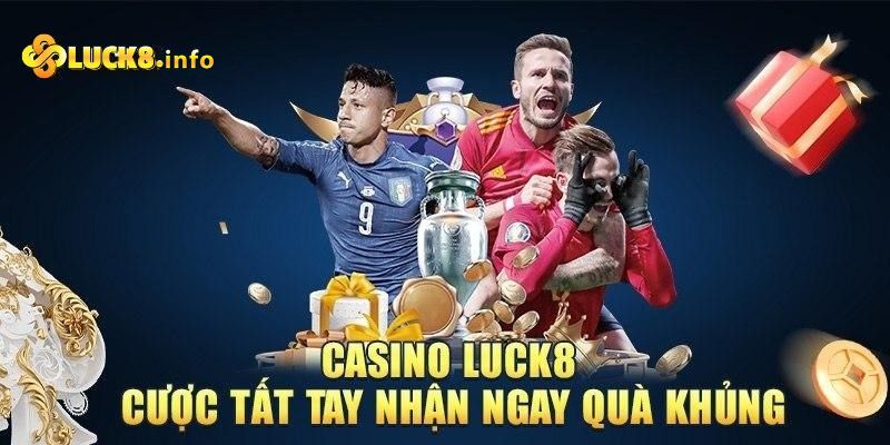 Kinh nghiệm đặt cược Thể Thao Luck8 “tránh rủi ro, rinh quà to”