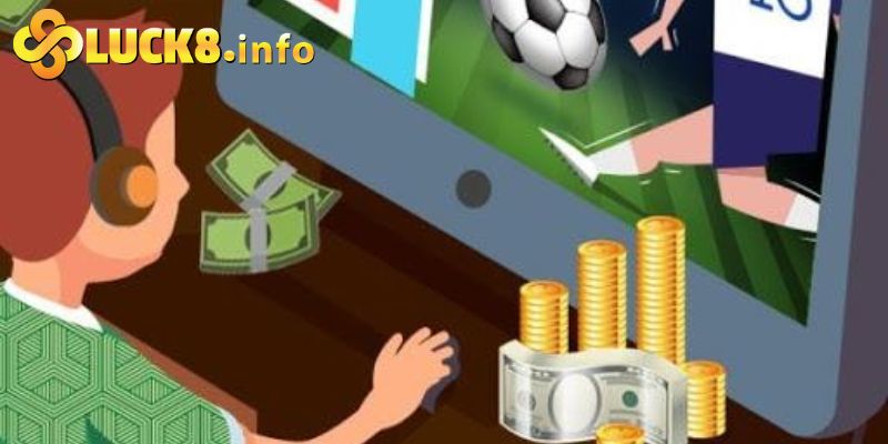 Để cá độ bóng đá tại nhà cái Luck8 cần thực hiện những gì?